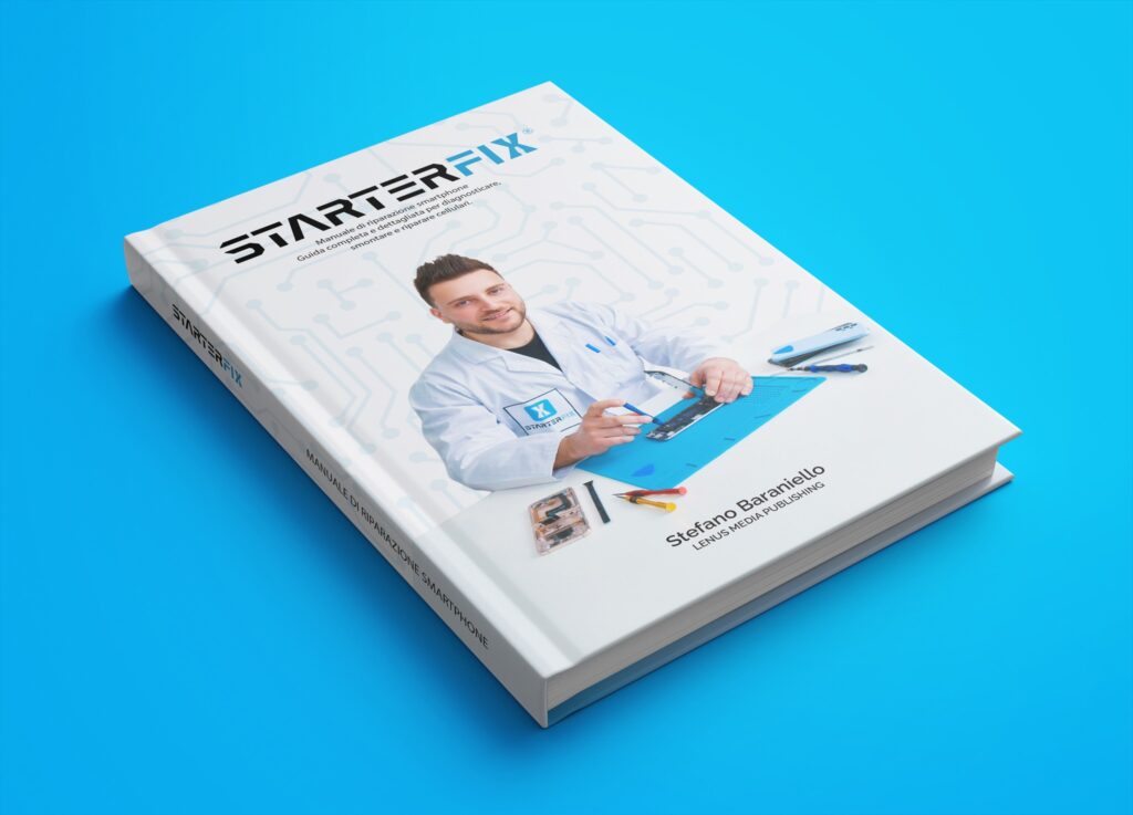 Copertina del Manuale StarterFix, guida alle riparazioni smartphone che ha raggiunto il primo posto nella classifica Amazon Top 100 Hardware.
